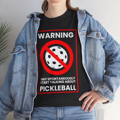 WARNING PICKLEBALL - Pickleball (Basic Tee)