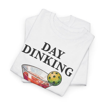 DAY DINKING - Pickleball (Basic Tee)