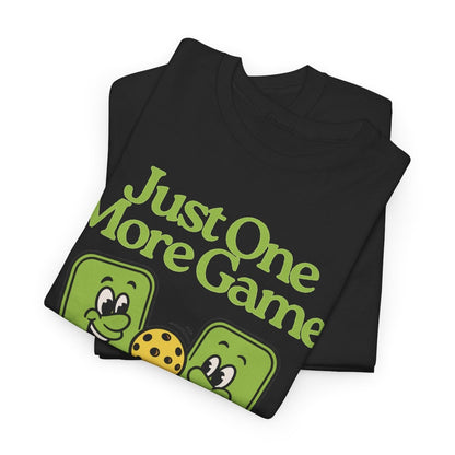 JUST ONE MORE GAME - Pickleball (Dri Fit)