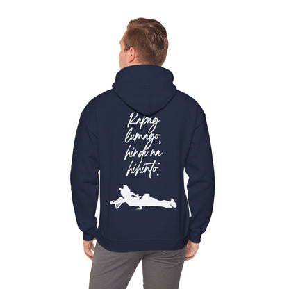 KAPAG LUMAGO, HINDI NA HIHINTO - Tennis (Hoodie)