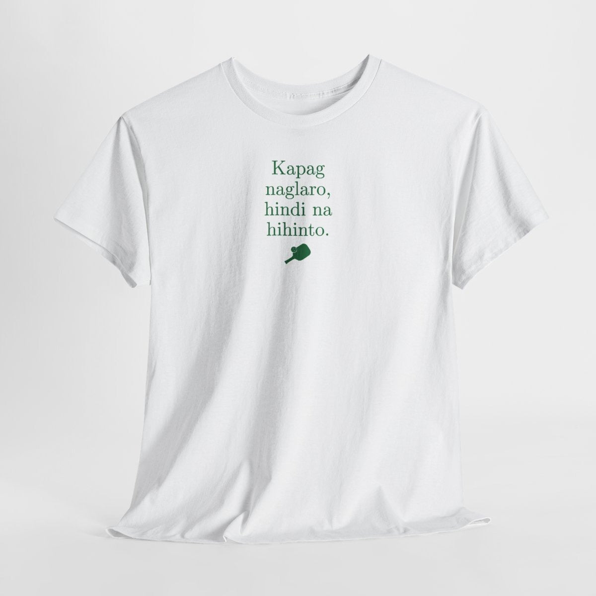 KAPAG NAGLARO (Pickleball) - Pickleball (Basic Tee)