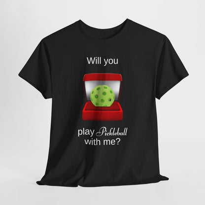 WILL YOU? - Pickleball (Basic Tee)