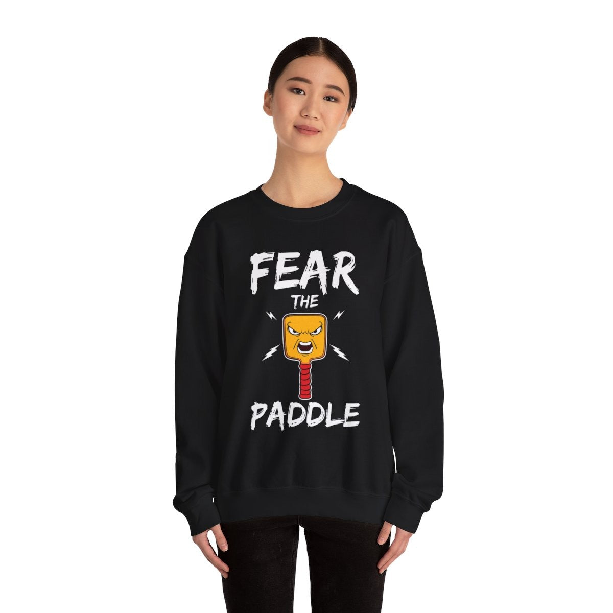 FEAR THE PADDLE - Pickleball (Sweatshirt)