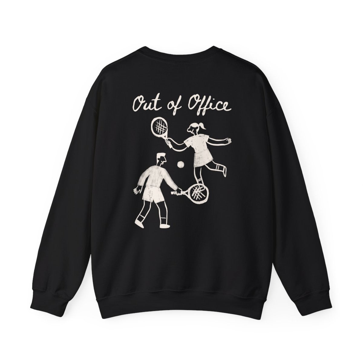 OUT OF OFFICE - Tennis (Sweatshirt)