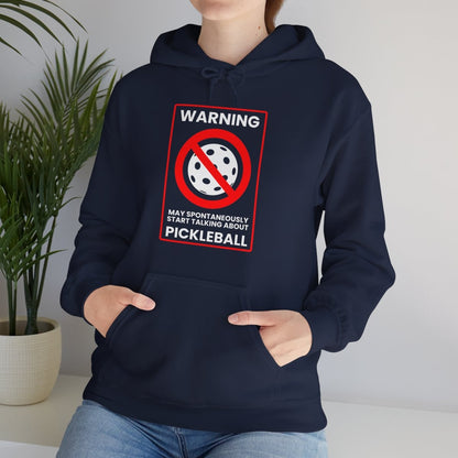 WARNING PICKLEBALL - Pickleball (Hoodie)