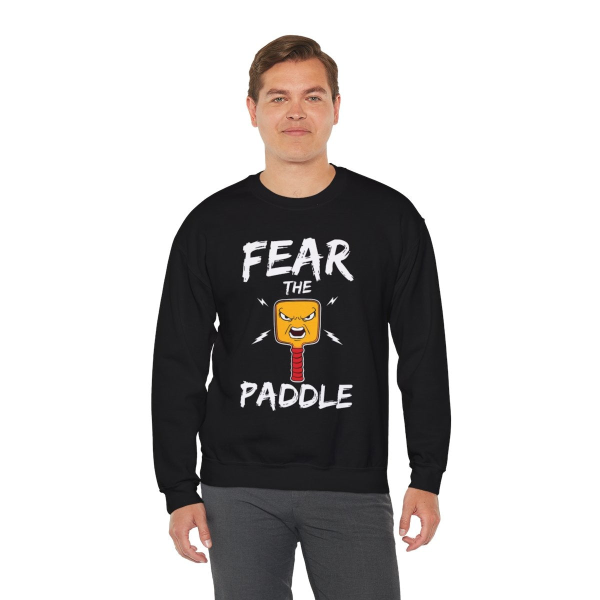 FEAR THE PADDLE - Pickleball (Sweatshirt)