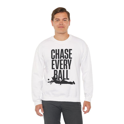 CHASE EVERY BALL - Tennis (Sweatshirt)
