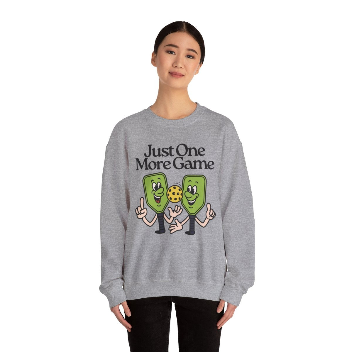 JUST ONE MORE GAME - Pickleball (Sweatshirt)