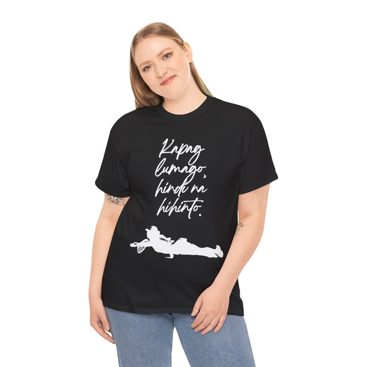 KAPAG LUMAGO, HINDI NA HIHINTO - Tennis (Dri Fit)