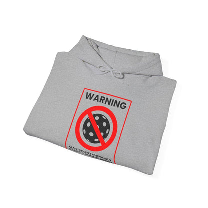 WARNING PICKLEBALL - Pickleball (Hoodie)
