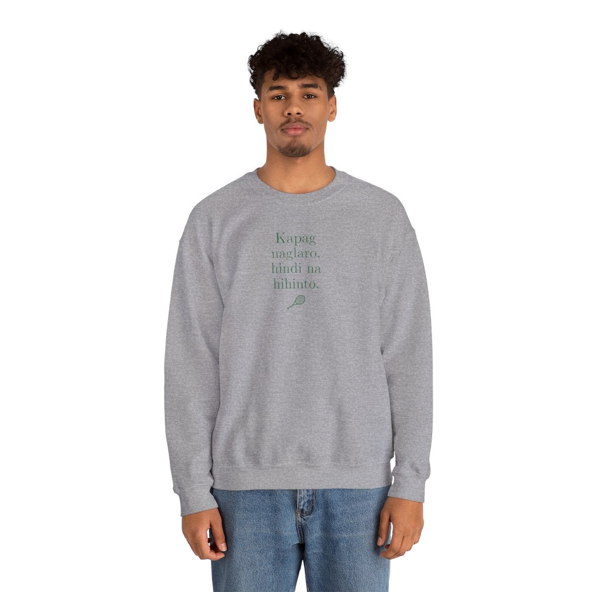KAPAG NAGLARO (Tennis) - Tennis (Sweatshirt)