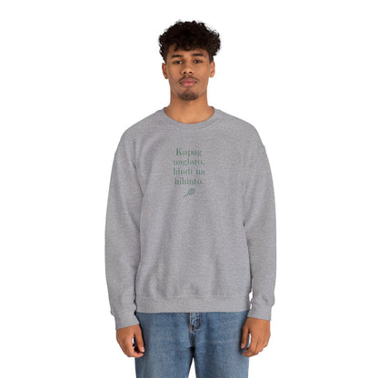 KAPAG NAGLARO (Tennis) - Tennis (Sweatshirt)