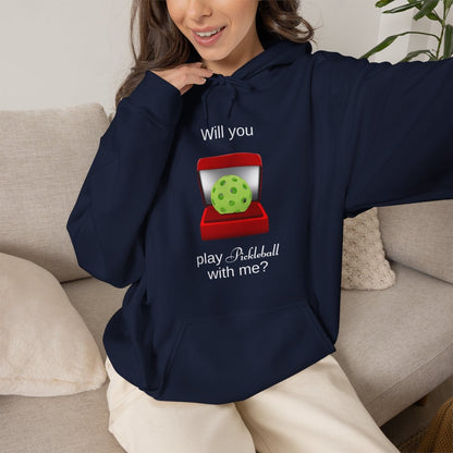 WILL YOU? - Pickleball (Hoodie)