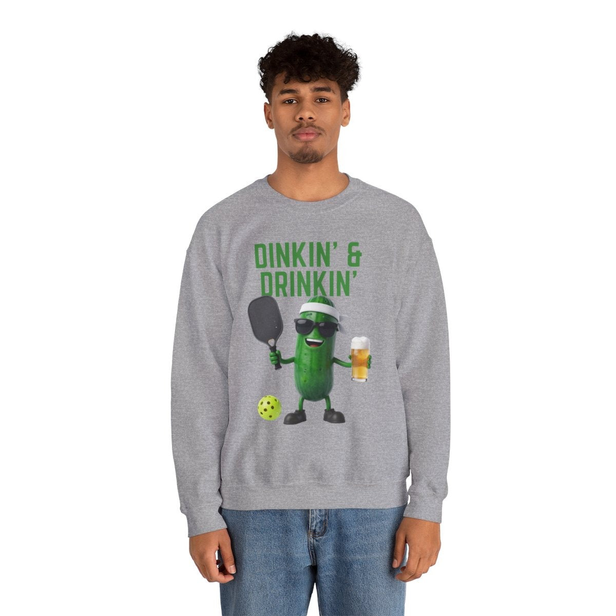 DINKIN' & DRINKIN' - Pickleball (Sweatshirt)
