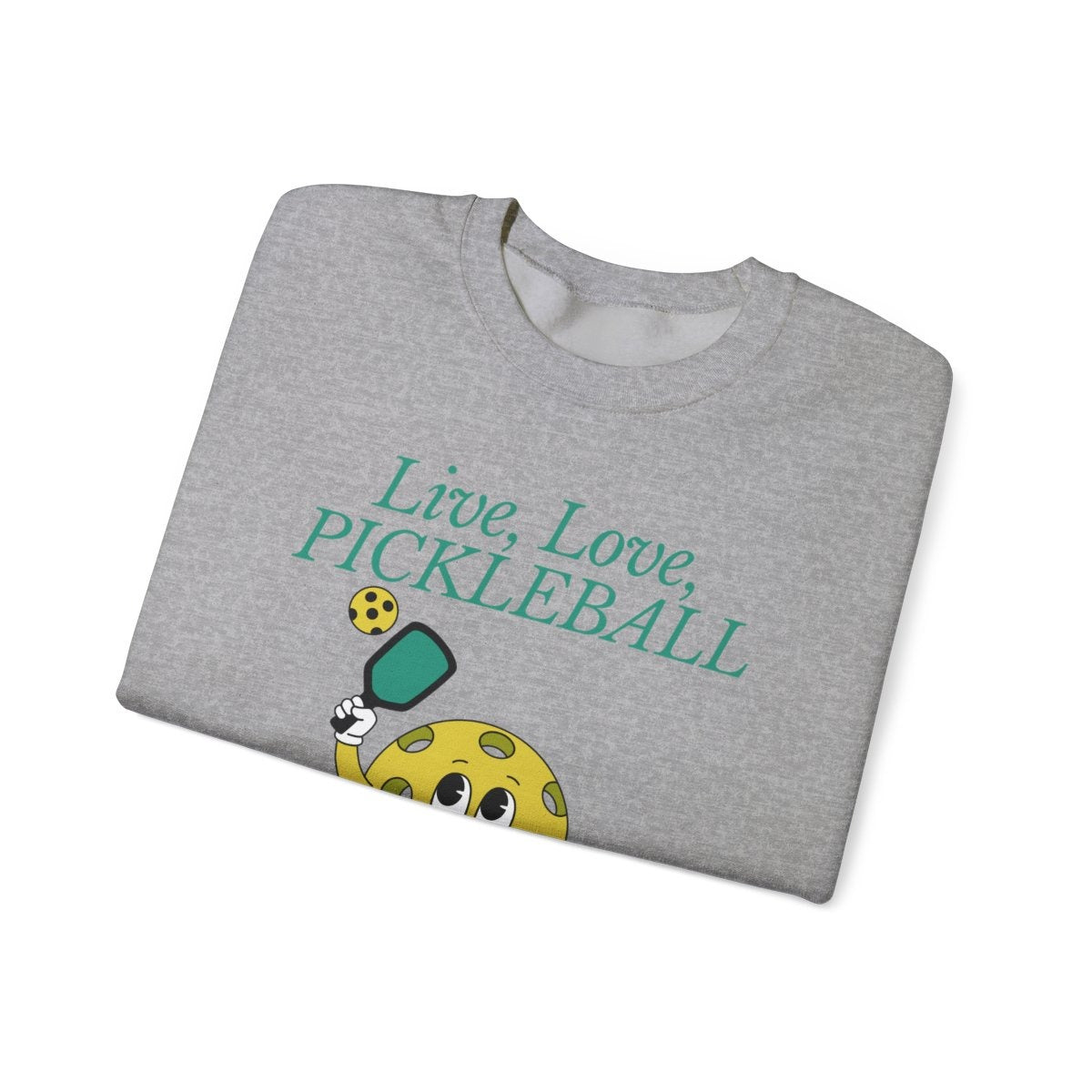 LIVE LOVE PICKLEBALL - Pickleball (Sweatshirt)