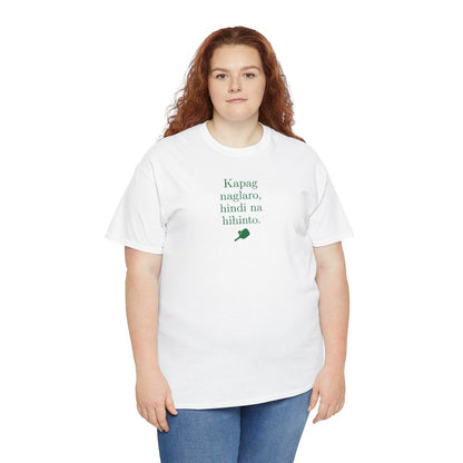 KAPAG NAGLARO (Pickleball) - Pickleball (Dri Fit)