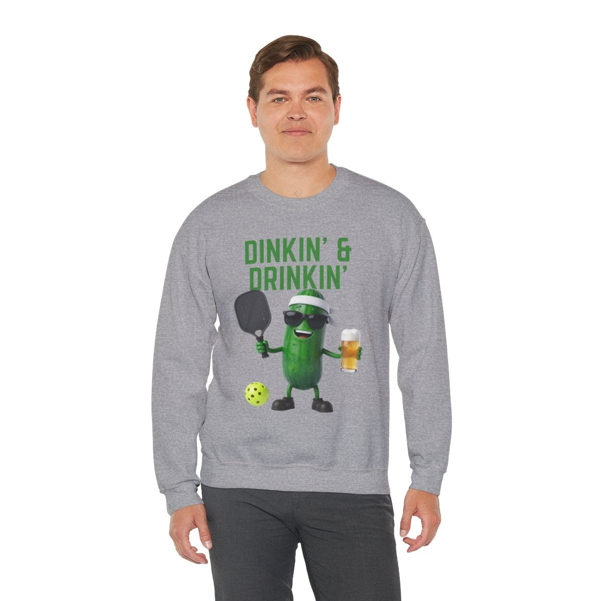 DINKIN' & DRINKIN' - Pickleball (Sweatshirt)