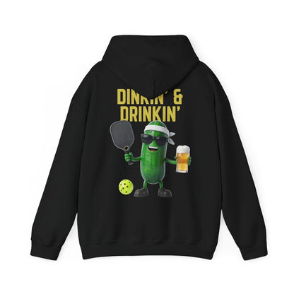 DINKIN' & DRINKIN' - Pickleball (Hoodie)