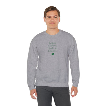 KAPAG NAGLARO (Pickleball) - Pickleball (Sweatshirt)