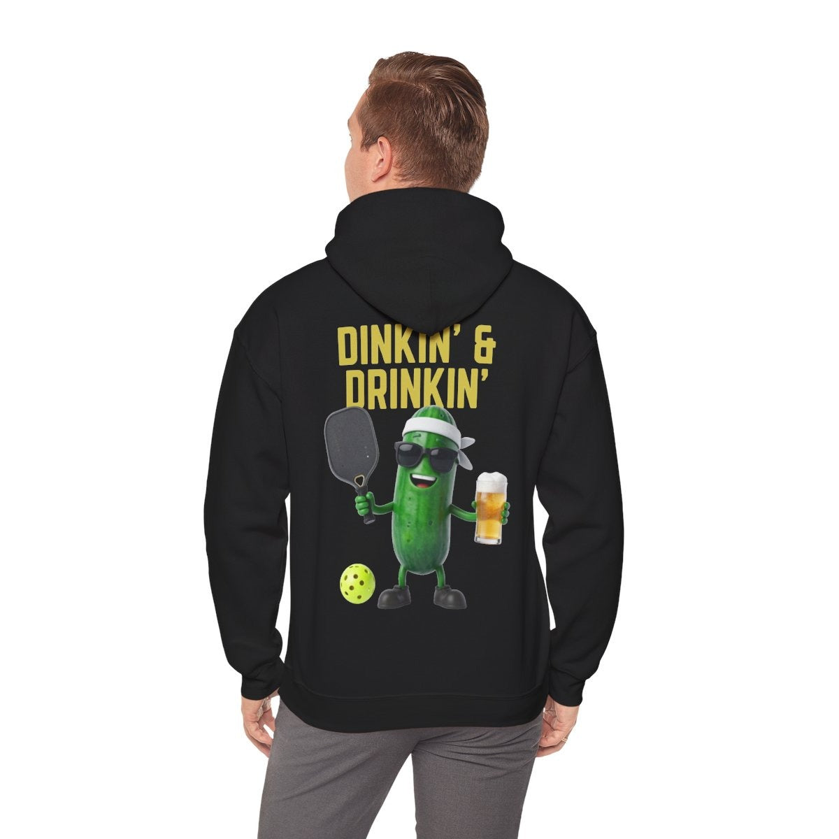 DINKIN' & DRINKIN' - Pickleball (Hoodie)