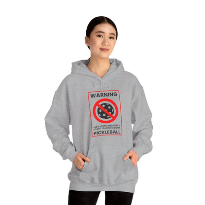 WARNING PICKLEBALL - Pickleball (Hoodie)