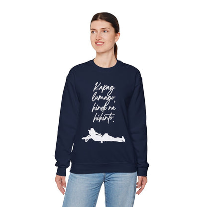 KAPAG LUMAGO, HINDI NA HIHINTO - Tennis (Sweatshirt)