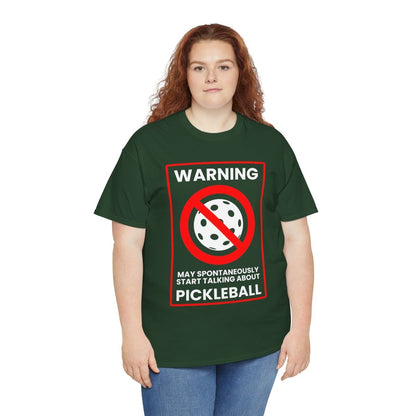 WARNING PICKLEBALL - Pickleball (Basic Tee)