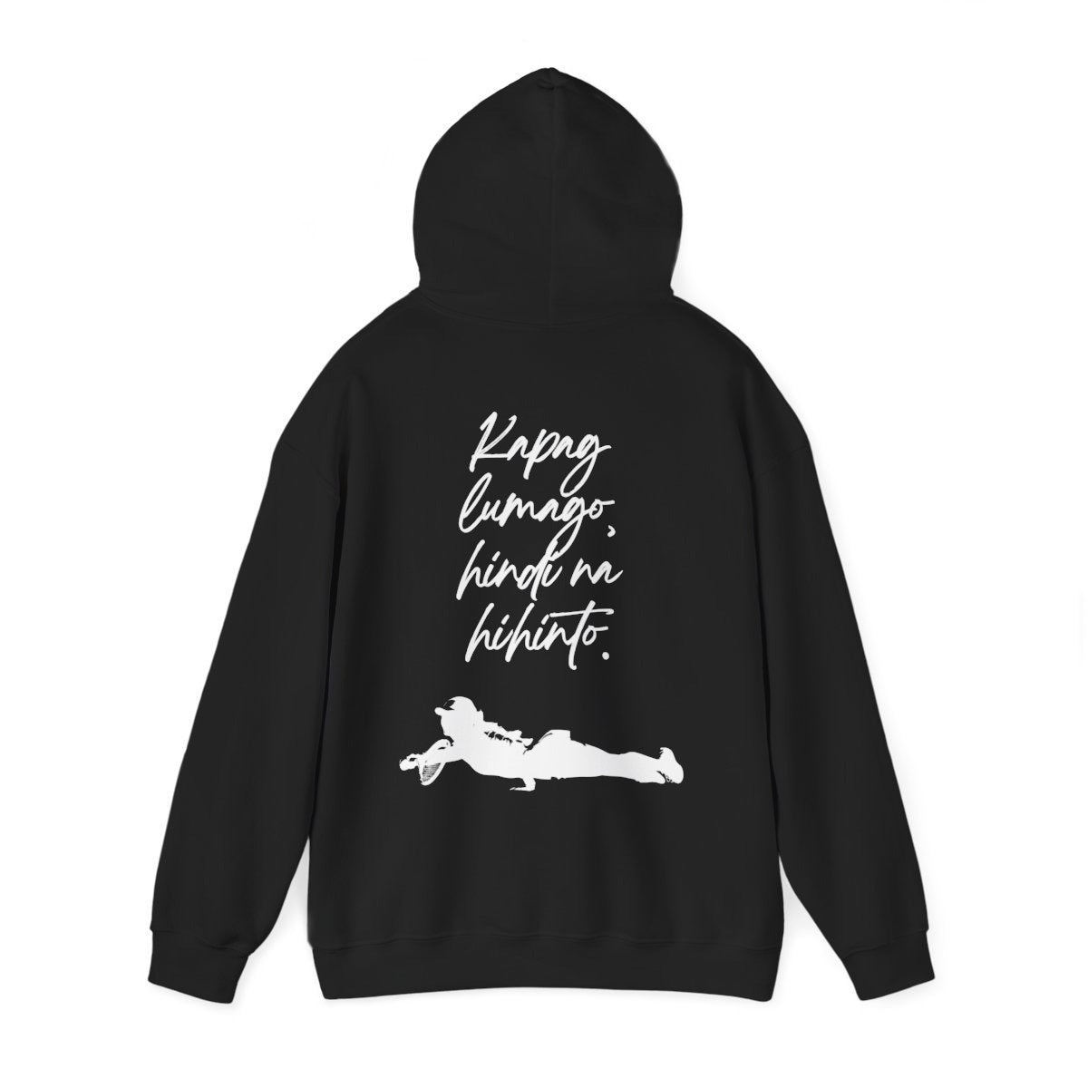 KAPAG LUMAGO, HINDI NA HIHINTO - Tennis (Hoodie)