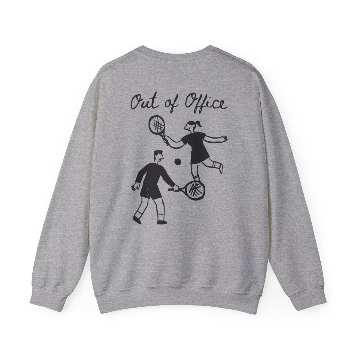 OUT OF OFFICE - Tennis (Sweatshirt)