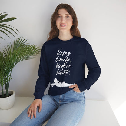 KAPAG LUMAGO, HINDI NA HIHINTO - Tennis (Sweatshirt)