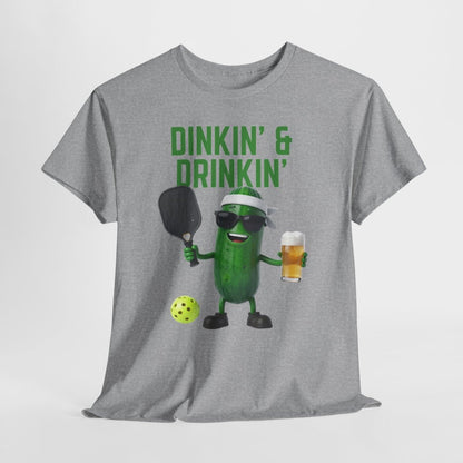 DINKIN' & DRINKIN'- Pickleball (Basic Tee)
