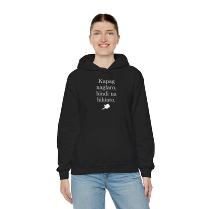 KAPAG NAGLARO (Pickleball) - Pickleball (Hoodie)