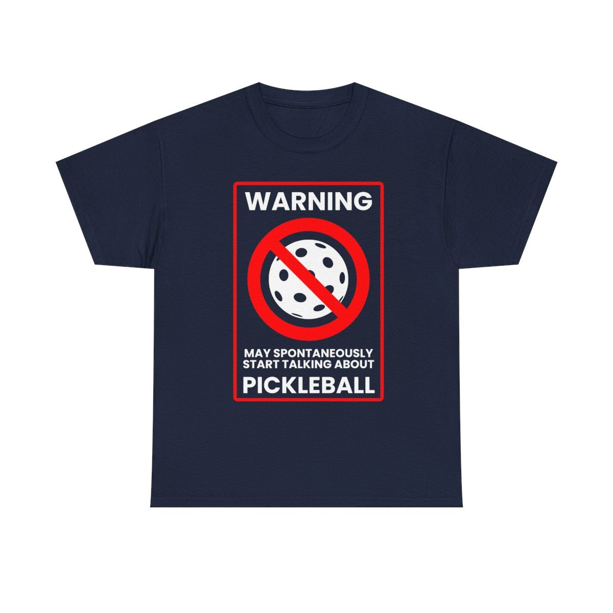 WARNING PICKLEBALL - Pickleball (Basic Tee)