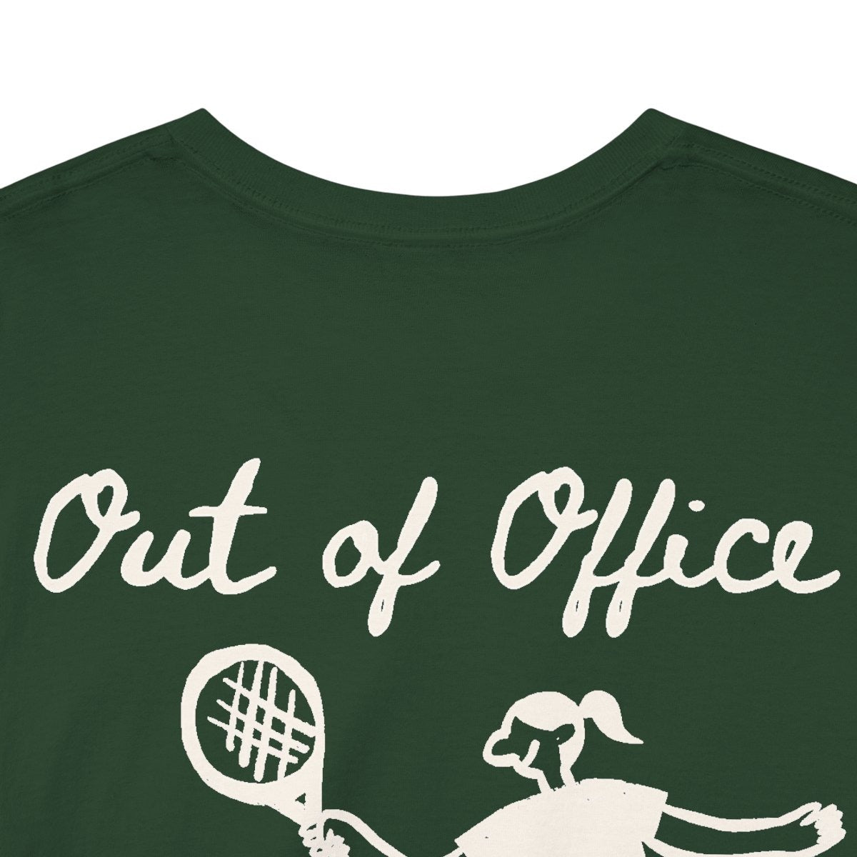 OUT OF OFFICE - Tennis (Basic Tee)