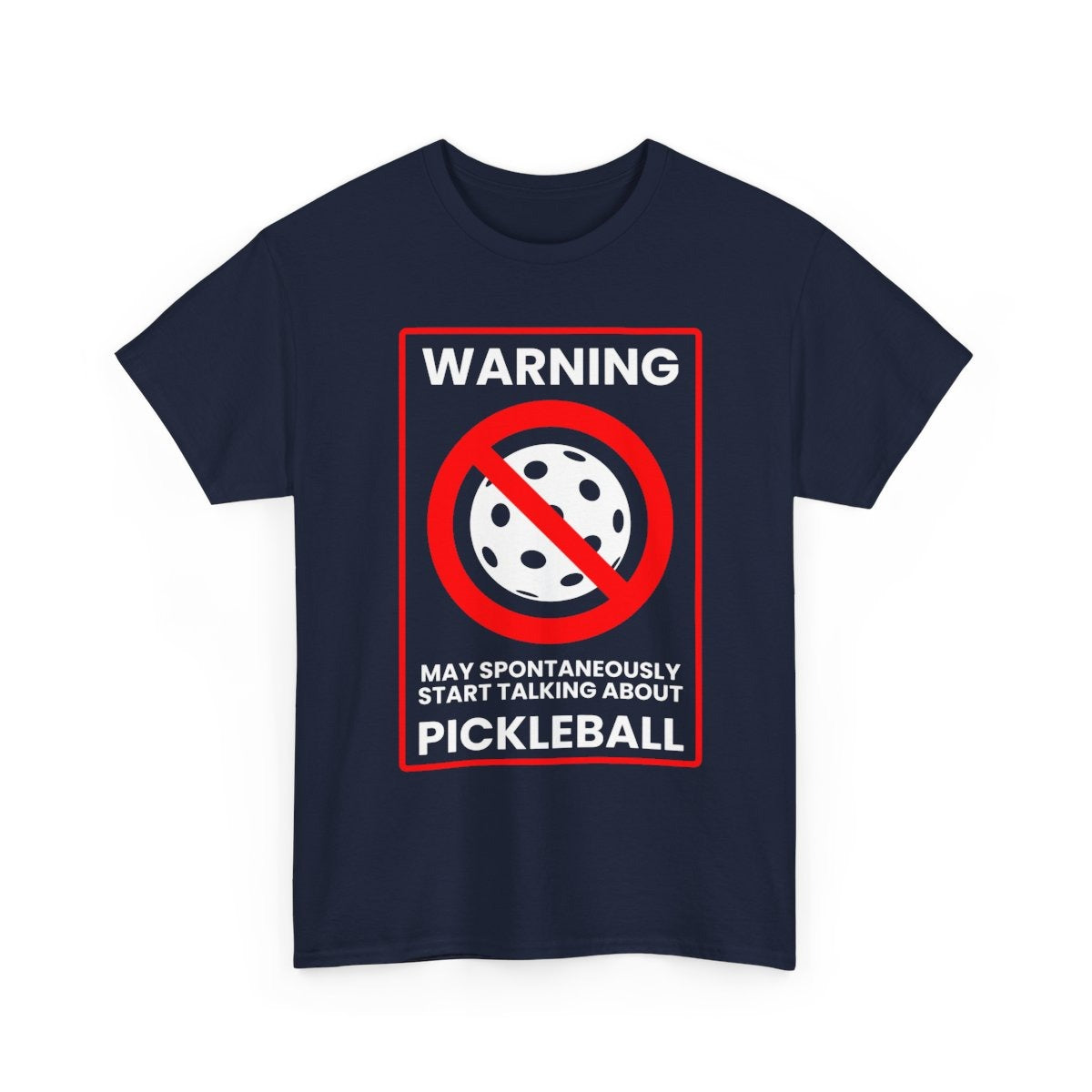 WARNING PICKLEBALL - Pickleball (Basic Tee)