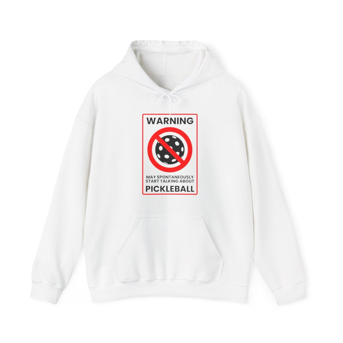 WARNING PICKLEBALL - Pickleball (Hoodie)