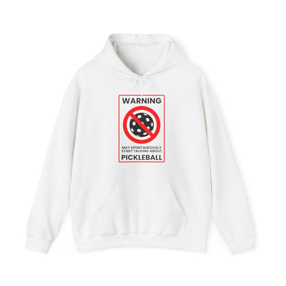 WARNING PICKLEBALL - Pickleball (Hoodie)