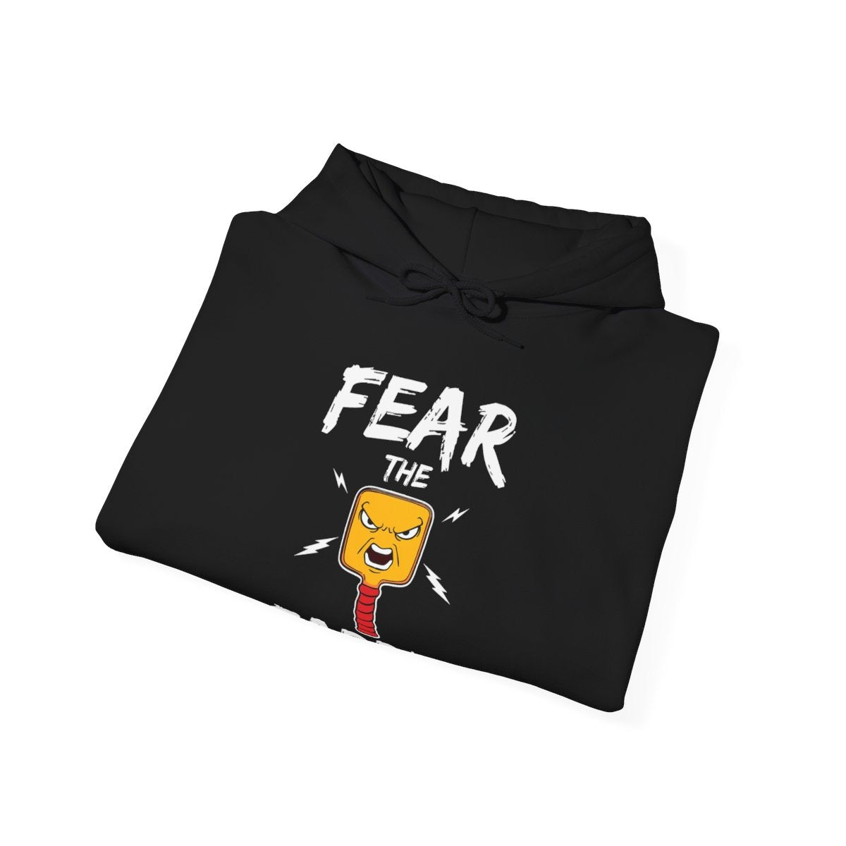 FEAR THE PADDLE - Pickleball (Hoodie)