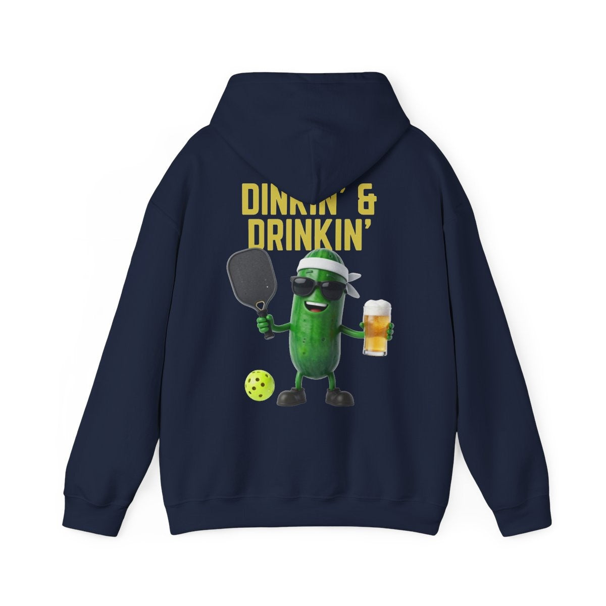 DINKIN' & DRINKIN' - Pickleball (Hoodie)