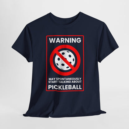 WARNING PICKLEBALL - Pickleball (Basic Tee)
