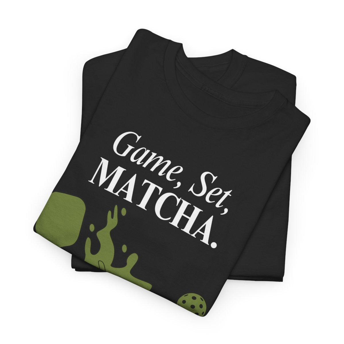 GAME, SET, MATCHA - Pickleball (Basic Tee)