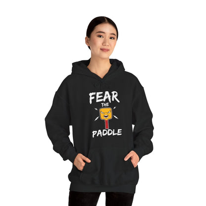 FEAR THE PADDLE - Pickleball (Hoodie)