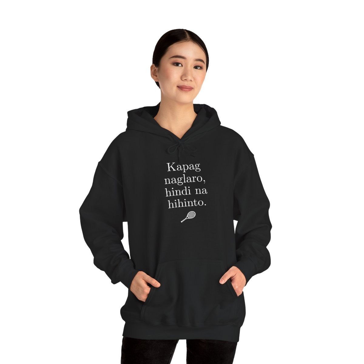 KAPAG NAGLARO (Tennis) - Tennis (Hoodie)