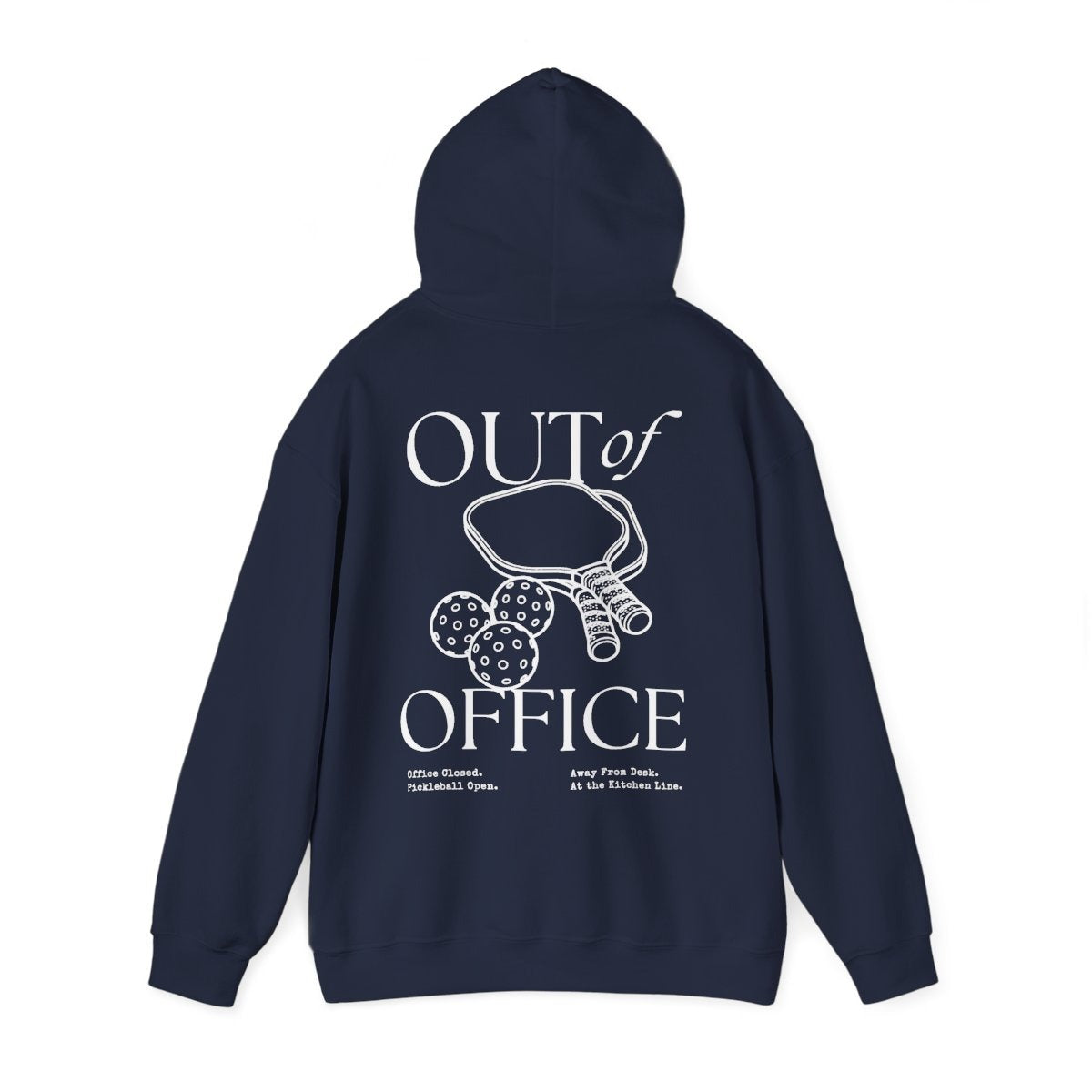 OUT OF OFFICE 1 - Pickleball (Hoodie)