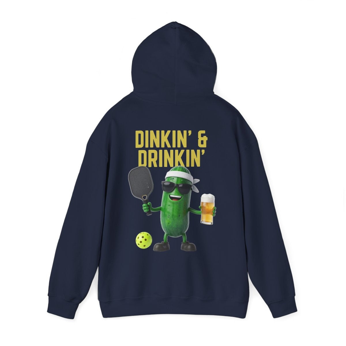 DINKIN' & DRINKIN' - Pickleball (Hoodie)
