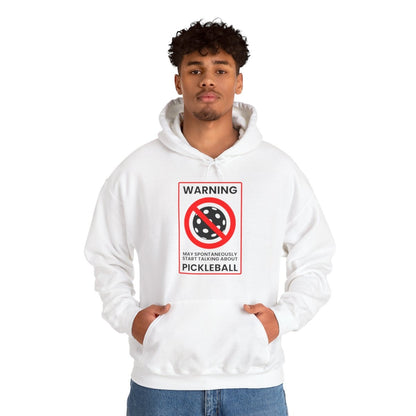 WARNING PICKLEBALL - Pickleball (Hoodie)