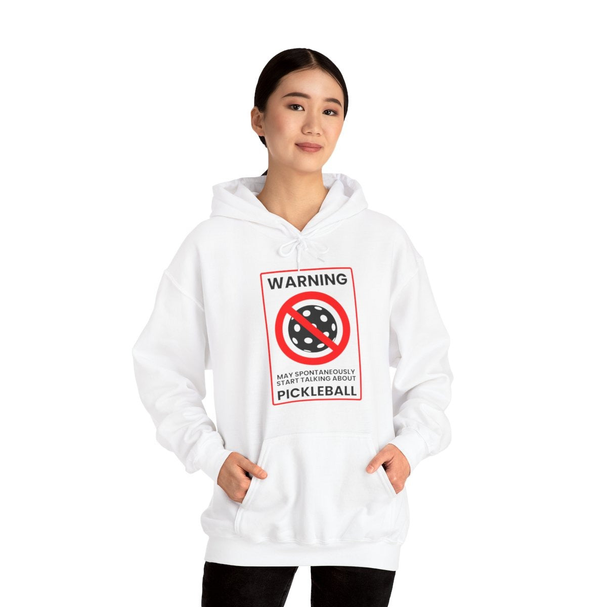 WARNING PICKLEBALL - Pickleball (Hoodie)
