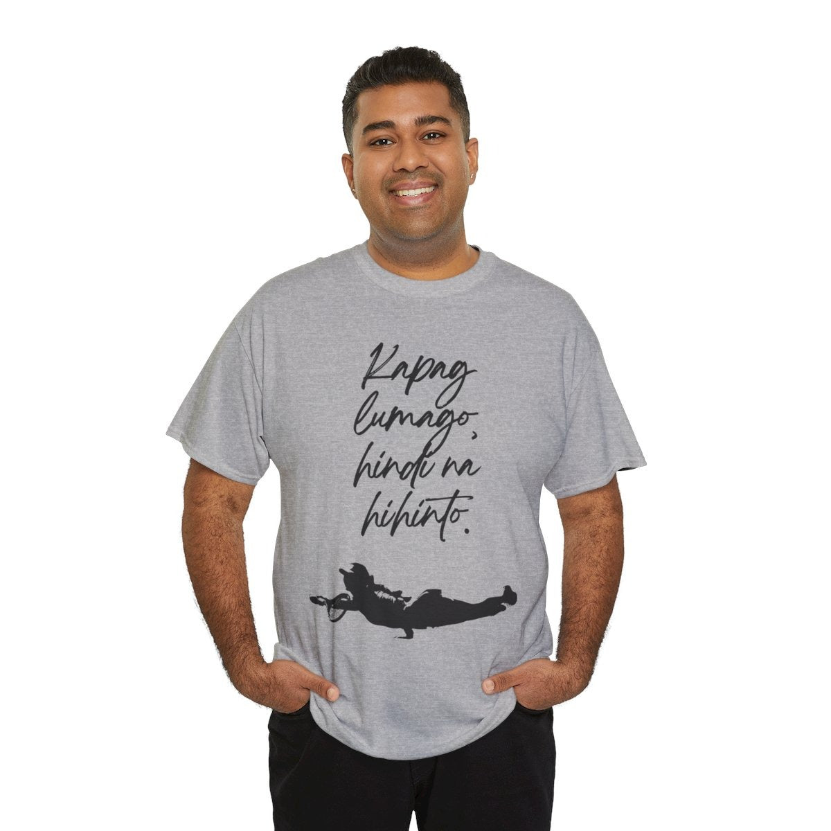 KAPAG LUMAGO, HINDI NA HIHINTO - Tennis (Basic Tee)