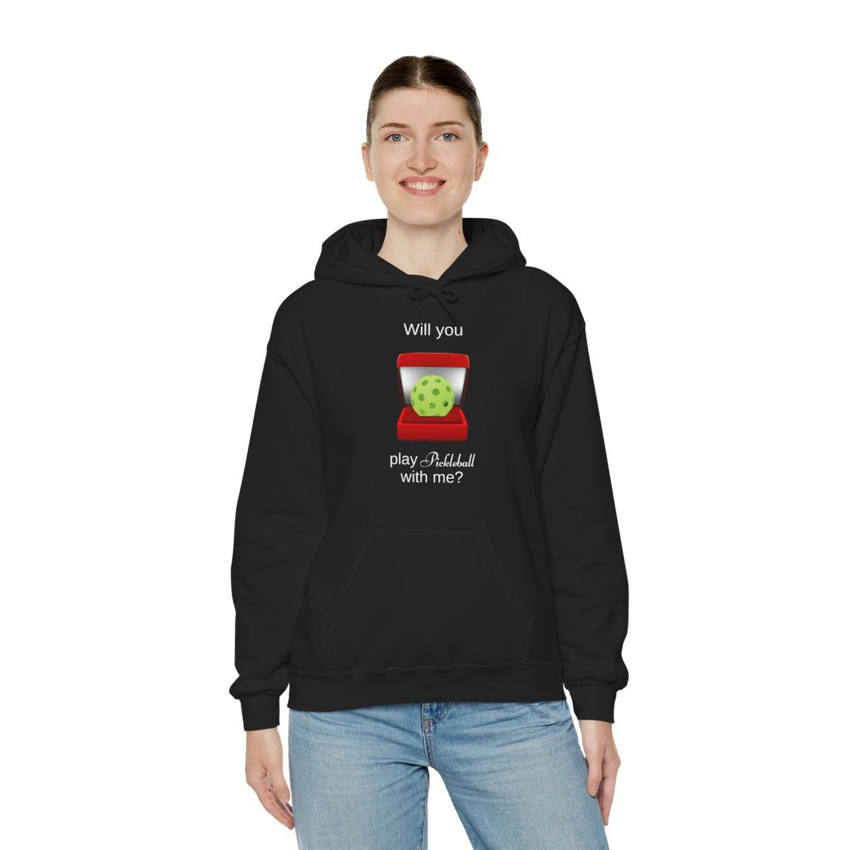 WILL YOU? - Pickleball (Hoodie)