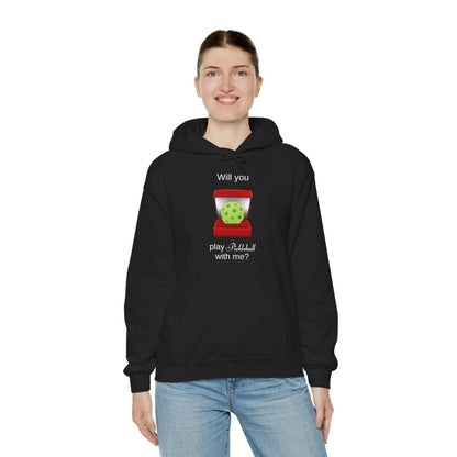 WILL YOU? - Pickleball (Hoodie)